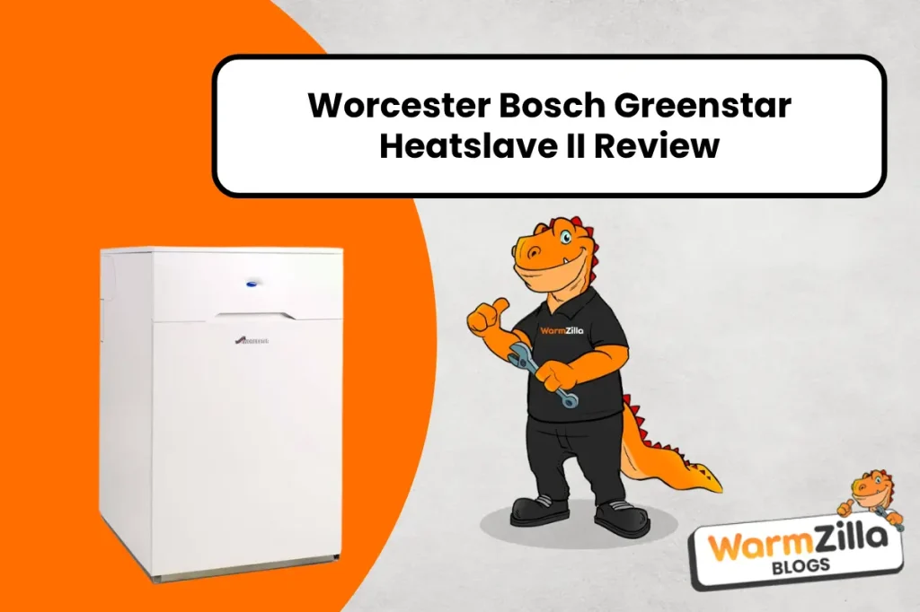Worcester Bosch Greenstar Heatslave II Review